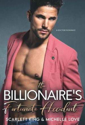 [Irresistible Brothers 08] • The Billionaire’s Fortunate Accident